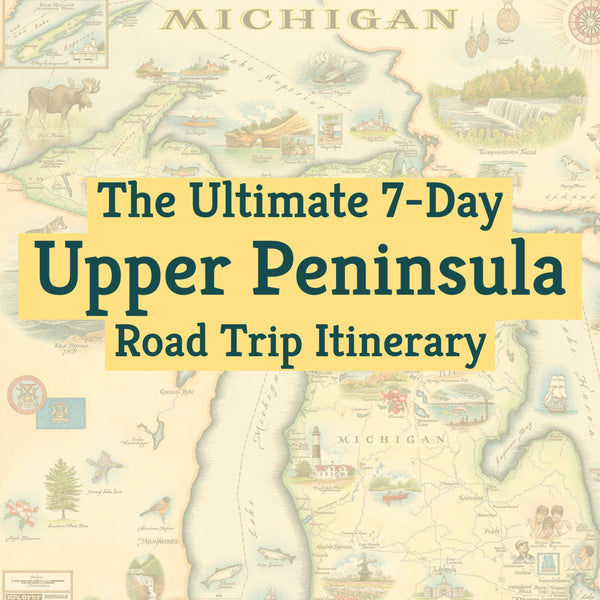 7-Day Upper Peninsula Road Trip Itinerary - Xplorer Maps