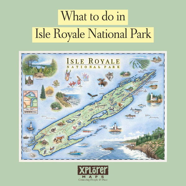 What to do in Isle Royale National Park - Xplorer Maps