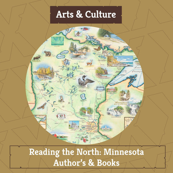 Xplorer Maps Blog - Arts & Culture- "Reading the North: Minnesota Author's & Books" 