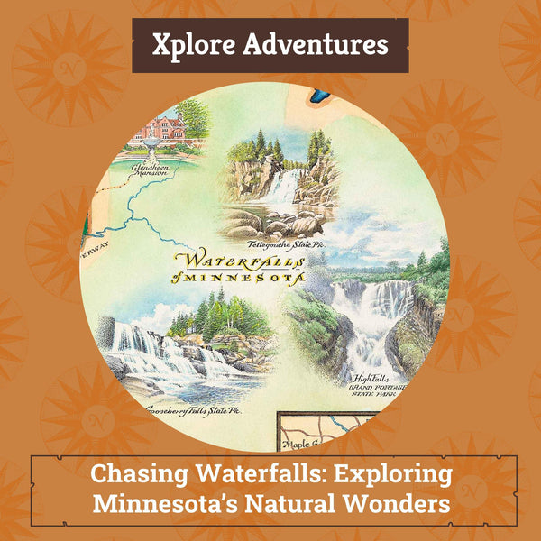 Xplorer Maps Blog "Chasing Waterfalls: Exploring Minnesota's Natural Wonders" with image of hand-drawn waterfalls of Minnesota