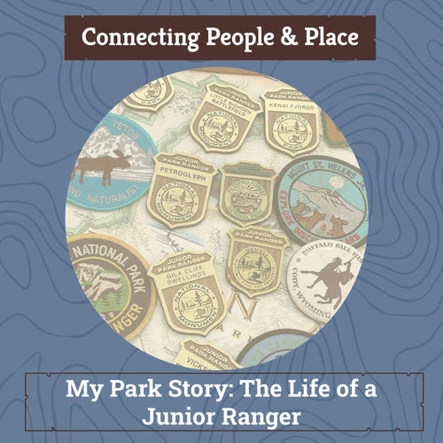 My Park Story: The Life of a Junior Ranger